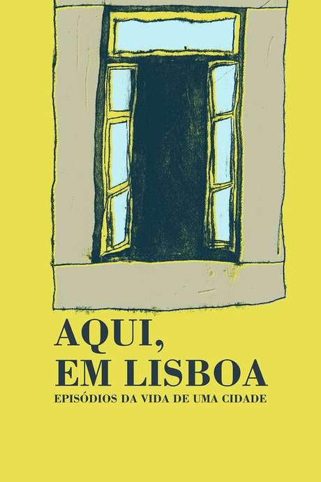 Here in Lisbon